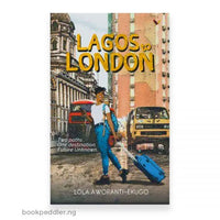 Thumbnail for Lagos to London by Lola Aworanti-EkugoA